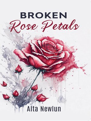 cover image of Broken Rose Petals